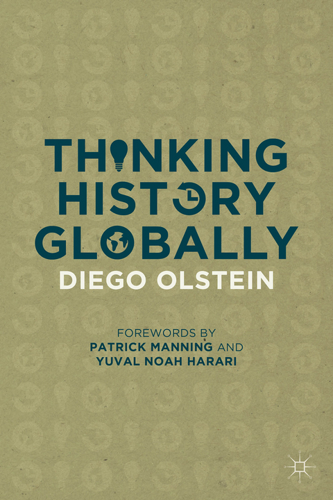 Thinking History Globally - Diego Olstein