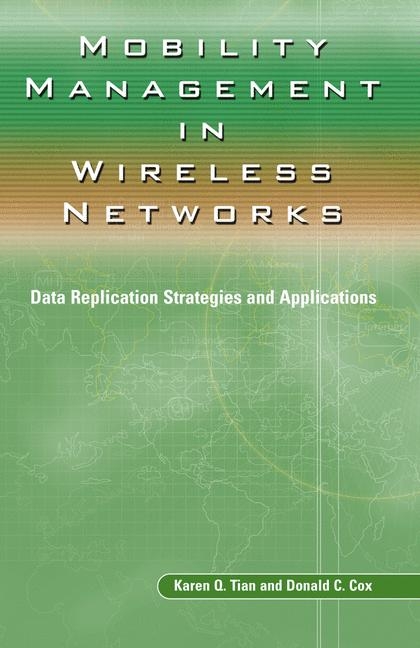 Mobility Management in Wireless Networks -  Donald C. Cox,  Karen Q. Tian