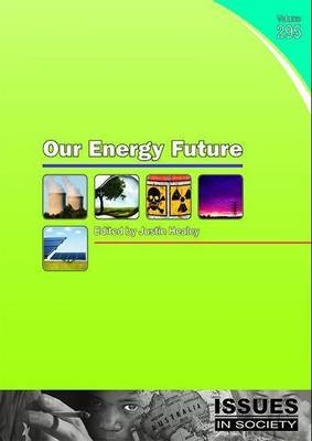 Our Energy Future - 