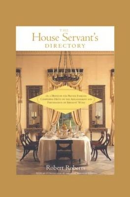 House Servant's Directory -  Graham Russell Hodges,  Robert Roberts