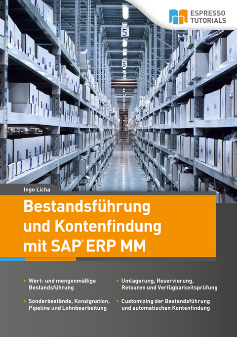 Bestandsführung und Kontenfindung mit SAP ERP MM - Ingo Licha