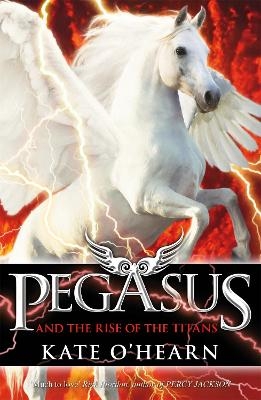 Pegasus and the Rise of the Titans - Kate O'Hearn