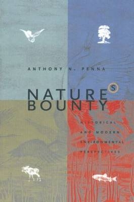 Nature''s Bounty -  Anthony N. Penna