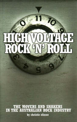 High Voltage Rock N Roll - Christie Eliezer