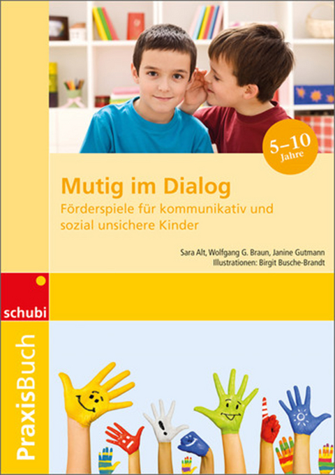 Mutig im Dialog - Sara Alt, Wolfgang G.Braun, Janine Gutmann