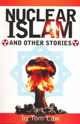 #NLD Nuclear Islam - Tom Law