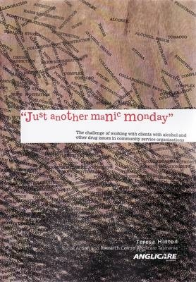 Just Another Manic Monday - Teresa Hinton