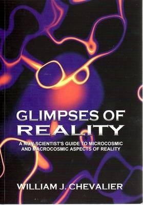 Glimpses of Reality - William J. Chevalier