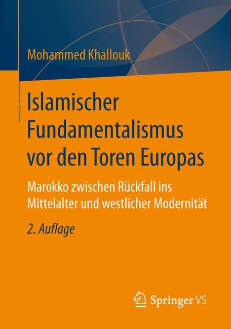 Islamischer Fundamentalismus vor den Toren Europas - Mohammed Khallouk