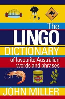 The Lingo Dictionary - John Miller