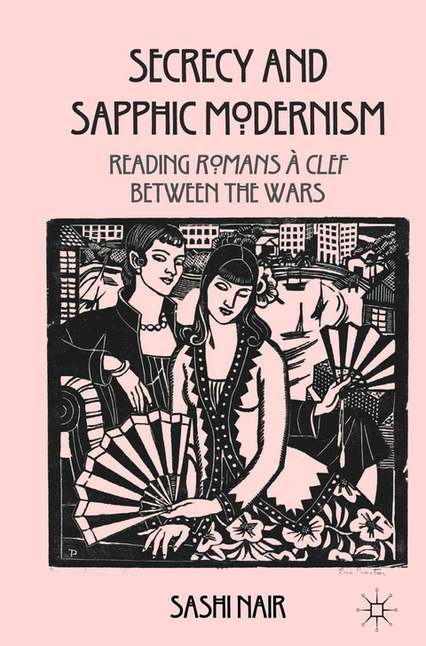 Secrecy and Sapphic Modernism -  S. Nair