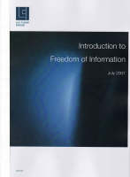 Introduction to Freedom of Information - Robin Davey, Neil Morrow, Melanie Olynyk