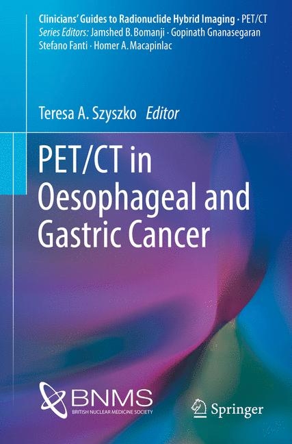 PET/CT in Oesophageal and Gastric Cancer - 