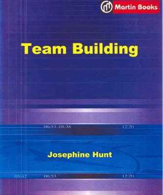 Team Building - Josephine Hunt