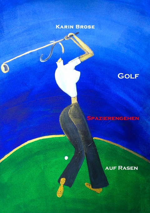 Golf - Karin Brose