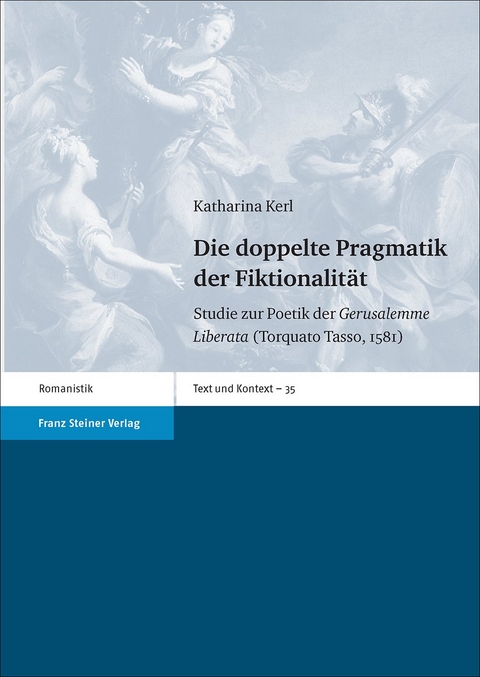 Die doppelte Pragmatik der Fiktionalität - Katharina Kerl