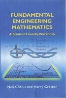 Fundamental Engineering Mathematics - N Challis, H Gretton