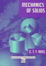 Mechanics of Solids - Carl T. F. Ross