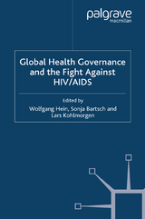 Global Health Governance and the Fight Against HIV/AIDS - 