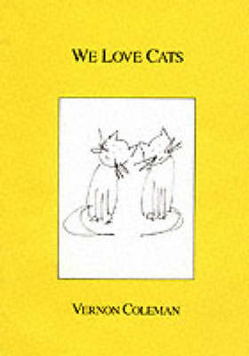 We Love Cats - Vernon Coleman