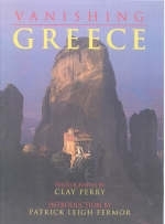 Vanishing Greece - Clay Perry