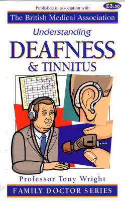 Deafness and Tinnitus - Tony Wright