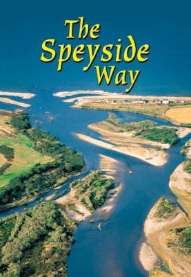 Speyside Way (3 ed) - Jacquetta Megarry, Sandra Bardwell