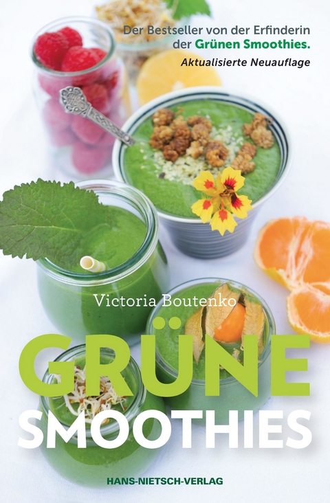 Grüne Smoothies -  Victoria Boutenko