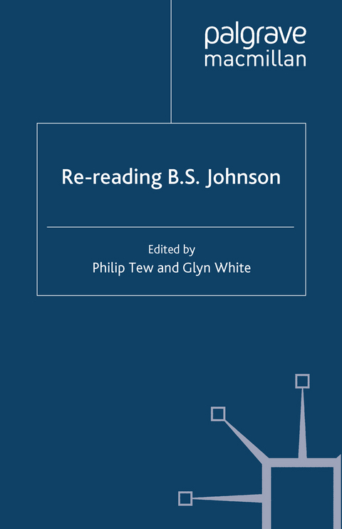 Re-reading B. S. Johnson - 