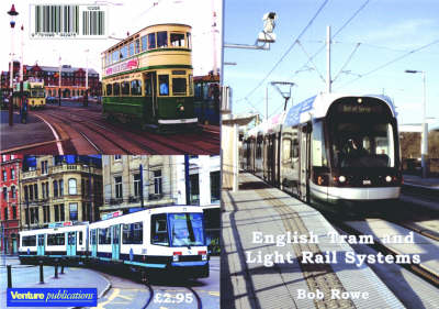 Trams and Light Rail Systems in England - Bob Rowe