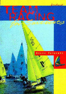 Team Racing for Sailboats - Steve Tylecote