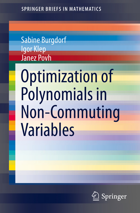 Optimization of Polynomials in Non-Commuting Variables - Sabine Burgdorf, Igor Klep, Janez Povh