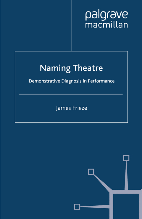 Naming Theatre -  J. Frieze