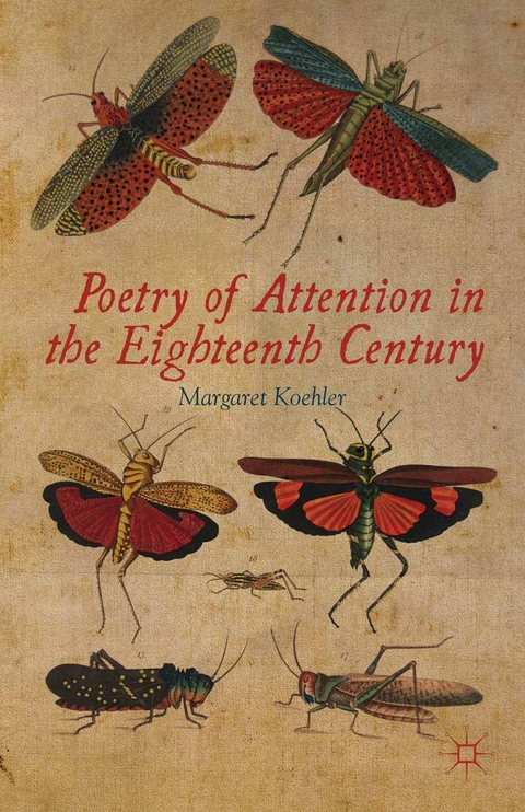 Poetry of Attention in the Eighteenth Century - M. Koehler