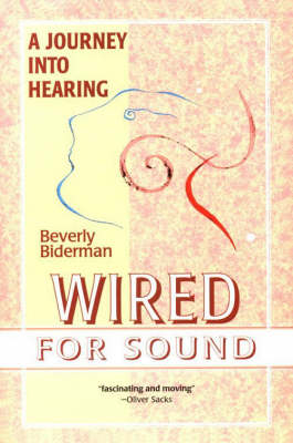 Wired for Sound - Beverly Biderman