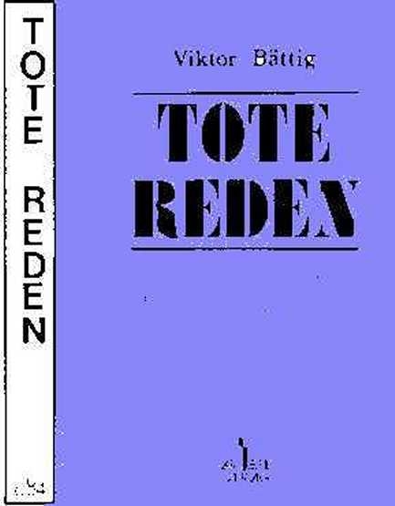 Tote reden - Viktor Bättig