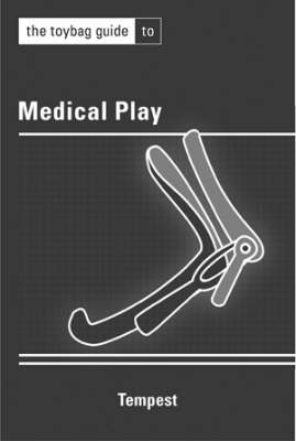 THE TOYBAG TO MEDICAL PLAY -  Tempest