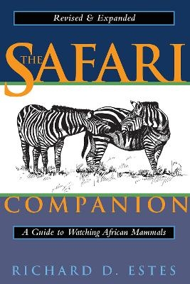 The Safari Companion - Richard D. Estes