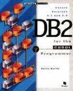 DB2 for the COBOL Programmer Part 2: Advanced -  Curtis Garvin &  Anne Prince