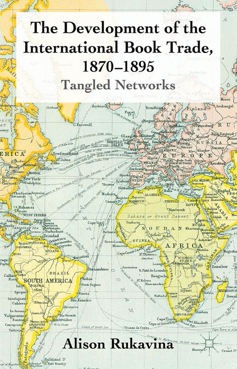 Development of the International Book Trade, 1870-1895 -  A. Rukavina