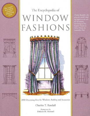 Encyclopedia of Window Fashions - Charles Randall