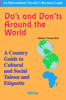 Do's and Don'ts Around the World - Gladson I. Nwanna