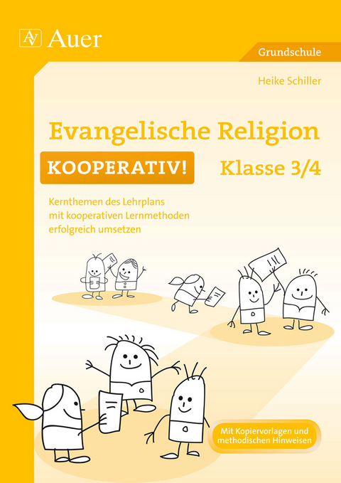 Evangelische Religion kooperativ Klasse 3-4 - Heike Schiller