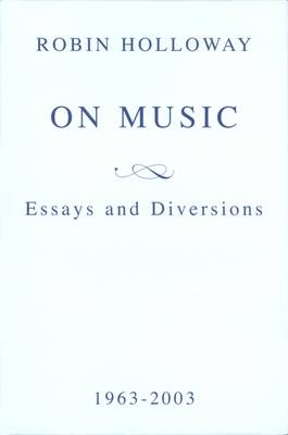 On Music - Robin Holloway