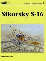 Sikorsky S-16 - Vadim Mikheyev