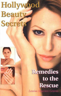 Hollywood Beauty Secrets - L. Maccan-Graves