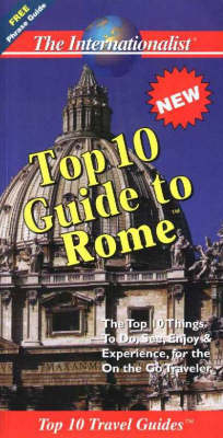 Top 10 Guide to Rome - Sharri Whiting