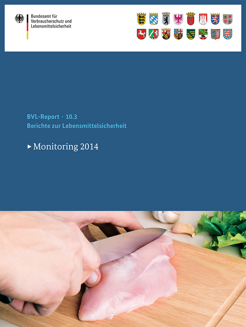 Berichte zur Lebensmittelsicherheit 2014 - 
