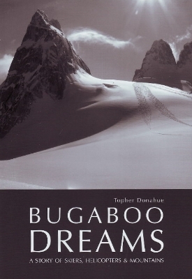 Bugaboo Dreams - Topher Donahue