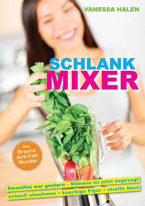 Schlank Mixer -  Vanessa Halen